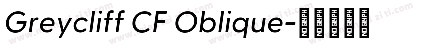Greycliff CF Oblique字体转换